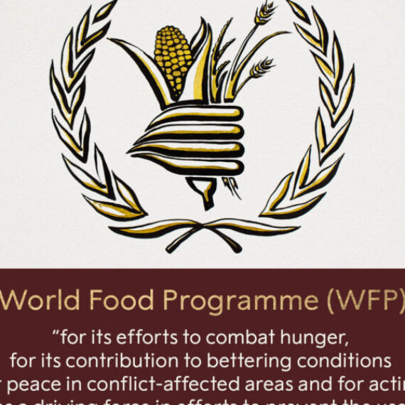 Premiul Nobel pentru Pace, acordat Programului Alimentar Mondial al ONU