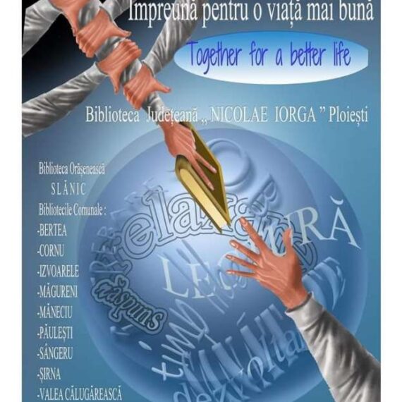 12 biblioteci publice din județul Prahova au început implementarea proiectului european „Împreună pentru o viață mai bună / Together for a better life”