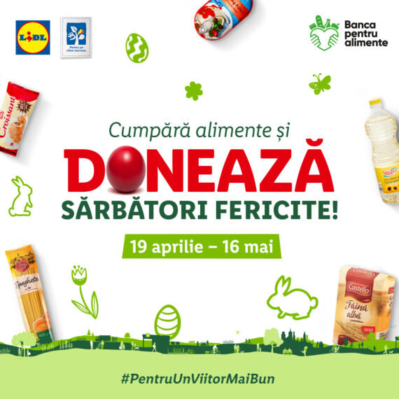 Lidl România, în parteneriat cu rețeaua Băncilor pentru Alimente, organizează în perioada sărbătorilor pascale, în 120 de magazine din țară, o nouă colectă de alimente pentru susținerea comunităților vulnerabile