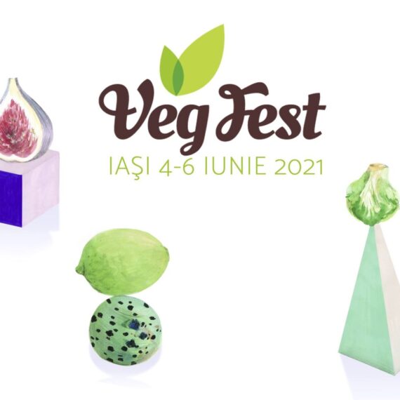 Asociația Veganilor din România organizează VegFest 2021 în Iași, 4-6 iunie