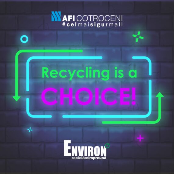 AFI Cotroceni va găzdui expoziția ,,Recycling is a choice! Tu alegi cum vrei să fie!” organizată de Asociația Environ