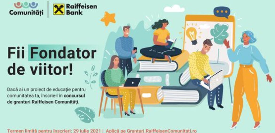 Concurs de granturi Raiffeisen Comunitati 2021 la start
