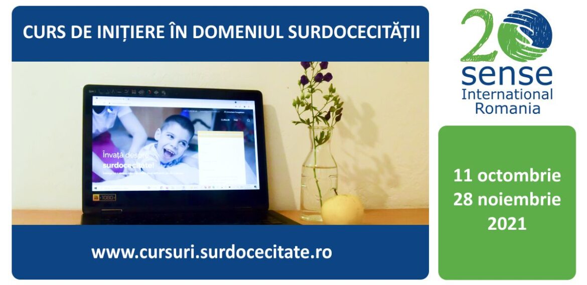 Curs de inițiere în domeniul surdocecității, 11 octombrie – 28 noiembrie 2021