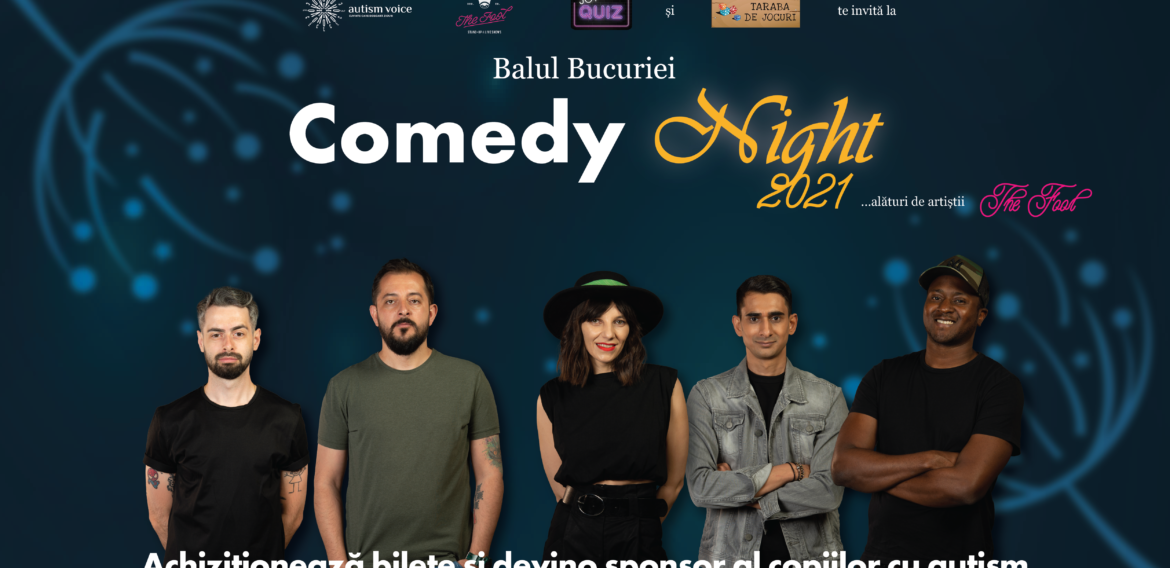 Asociația Autism Voice organizează Balul Bucuriei Comedy Night 2021, în beneficiul a 400 de copii cu autism
