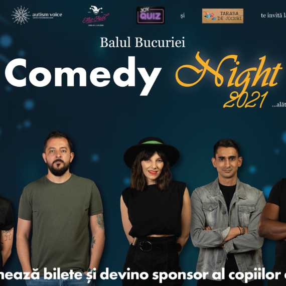 Asociația Autism Voice organizează Balul Bucuriei Comedy Night 2021, în beneficiul a 400 de copii cu autism