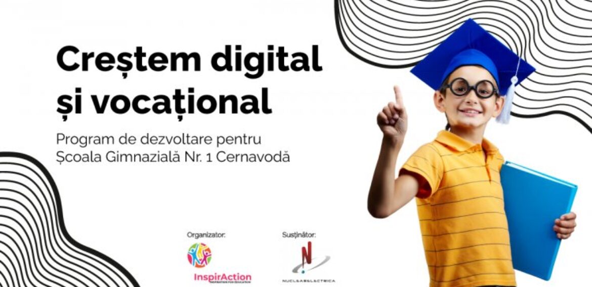 Asociația InspirAction împreună cu Nuclearelectrica lansează programul „Creștem digital și vocațional”