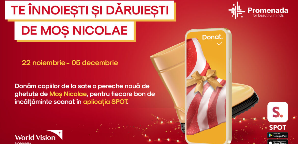 Promenada Mall si World Vision România lansează campania „Înnoiește-te și dăruiește de Moș Nicolae”, pentru ca sute de copii din medii defavorizate să se bucure de încălțăminte iarna aceasta