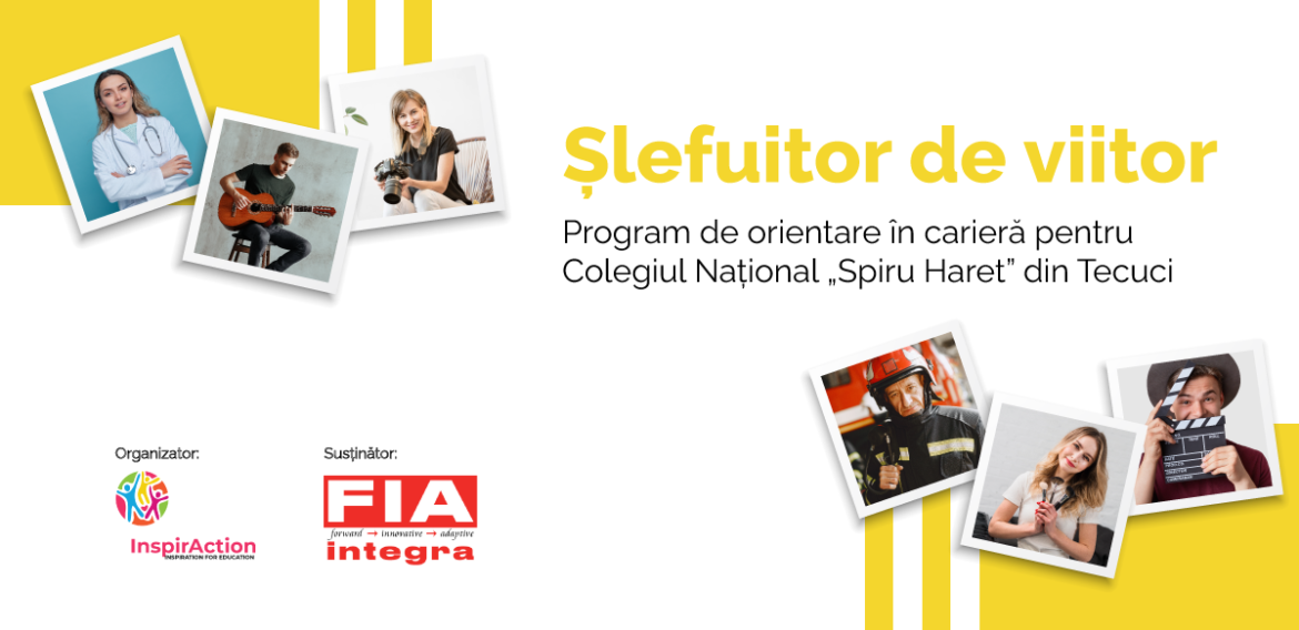 30 de elevi de la Colegiul Național „Spiru Haret” din Tecuci beneficiază de programul de orientare în carieră „Șlefuitor de viitor”, inițiat și livrat de Asociația InspirAction