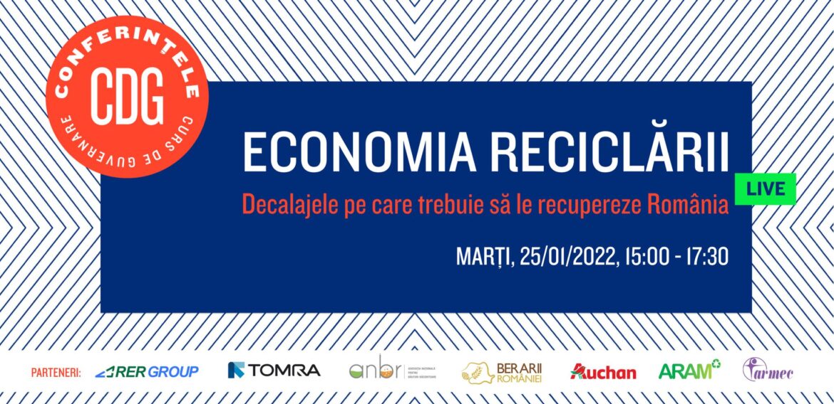 Conferința “Economia reciclării – decalajele pe care trebuie să le recupereze România”, marți, 25 ianuarie