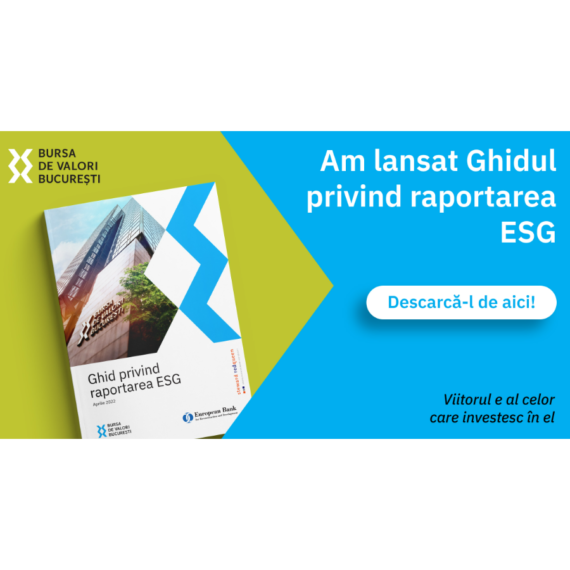Ghid privind raportarea ESG, lansat de Bursa de Valori București cu sprijinul BERD