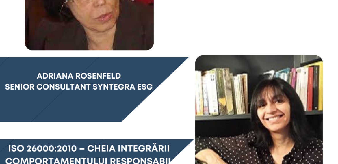 Sustainability School #44: Sustainability School #44 – ISO 26000 – Cheia integrării comportamentului responsabil în organizații