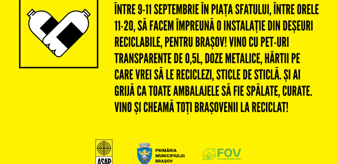 Mobilizare pentru reciclare în Brașov! Armata Selectării Atente a Plasticului, ASAP România, transformă deșeurile în artă, la Forumul Orașelor Verzi