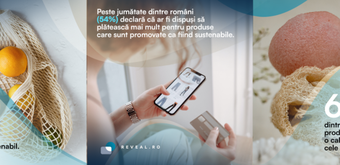 Sondaj: Jumătate dintre români sunt dispuși să plătească mai mult pentru produse sustenabile