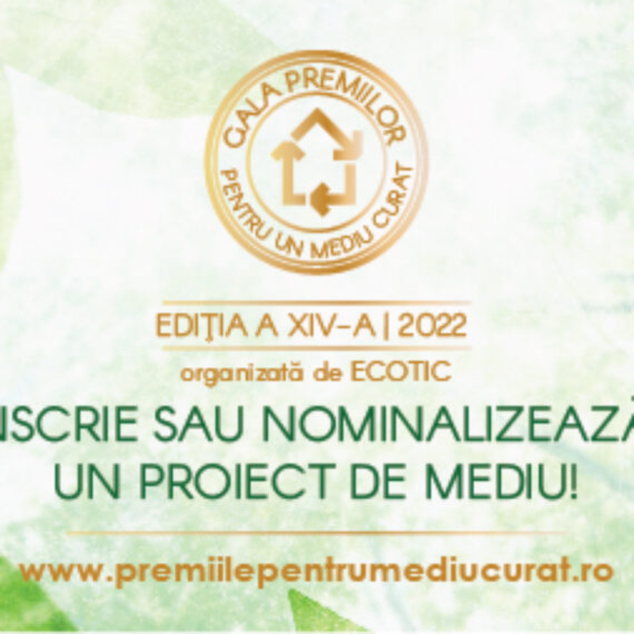 S-au deschis înscrierile în Gala Premiilor pentru un Mediu Curat!