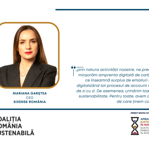 Mariana Garștea, CEO, Sixense România – „prin natura activității noastre, ne preocupă în mod special să micșorăm amprenta digitală de carbon, eliminând tot ceea ce înseamnă surplus de emailuri sau documentații și digitalizând tot procesul de account management și procese de zi cu zi. De asemenea, urmărim toate aspectele care țin de sustenabilitate. Pentru toate, avem o serie de bune practici de care ținem cont”
