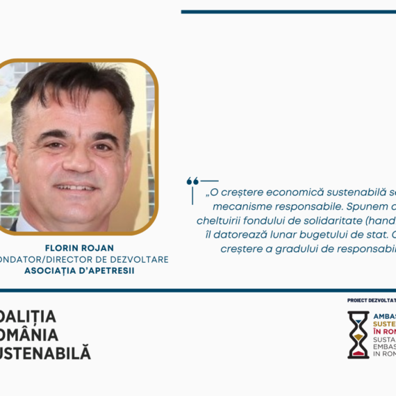 Florin Rojan, Fondator/Director de Dezvoltare, Asociația D’Apetresii – „O creștere economică sustenabilă se poate realiza doar cu mecanisme responsabile. Spunem asta și din perspectiva cheltuirii fondului de solidaritate (handicap) pe care companiile îl datorează lunar bugetului de stat. Credem și milităm într-o creștere a gradului de responsabilizare în acest sens.”