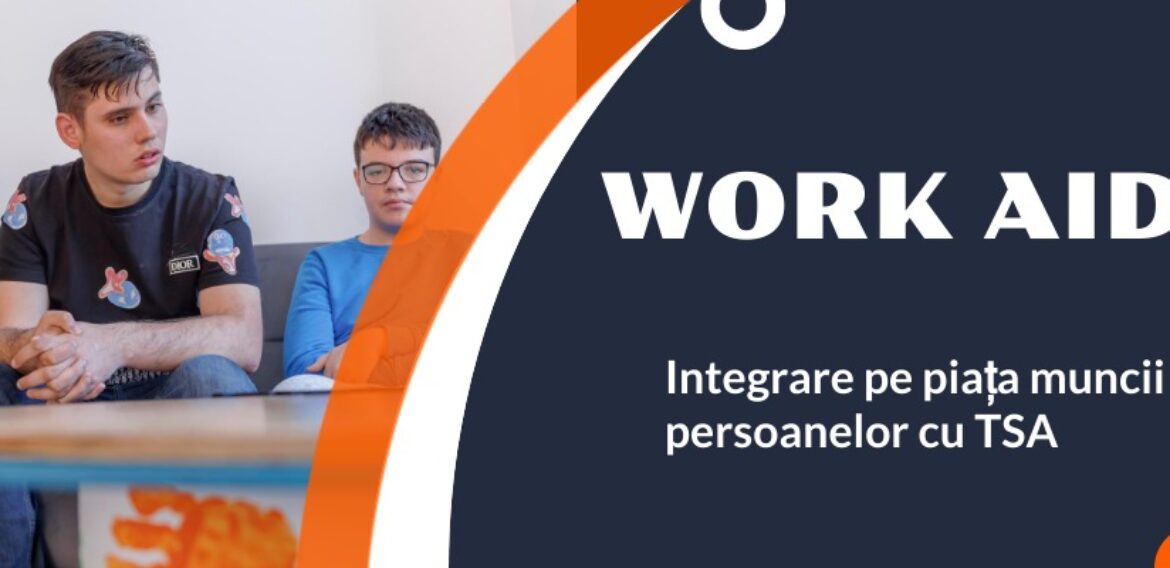 Autism Voice lansează WORK AID KIT – un program inovator pentru creșterea angajabilității tinerilor adulți cu autism