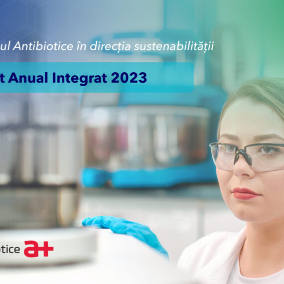 Progresul Antibiotice în direcția sustenabilității Al treilea Raport Anual Integrat 2023