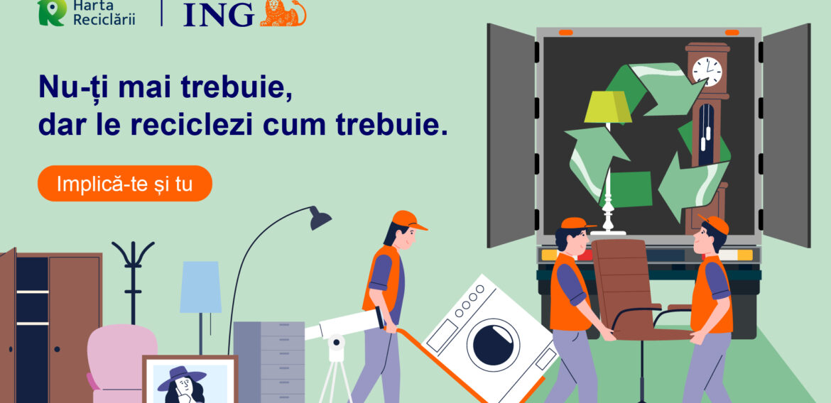 ING Bank România și Viitor Plus lansează un instrument util persoanelor care vor să recicleze piese de mobilier și electrocasnice voluminoase
