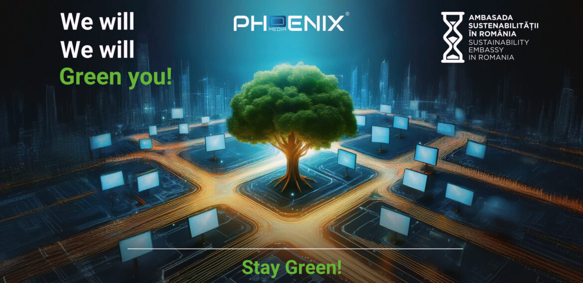 Mesajul Phoenix Media pentru industria OOH – Go Green!